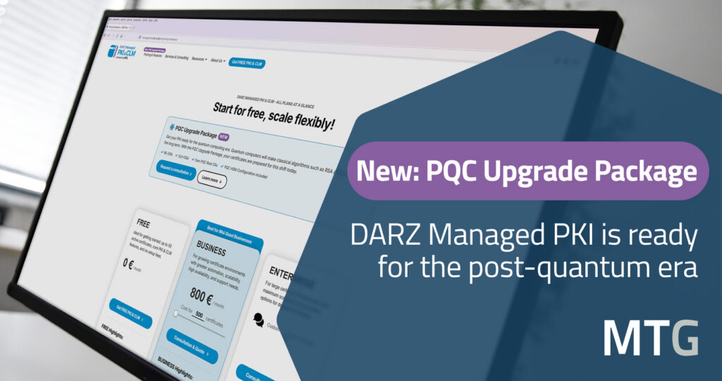 PQC Upgrade Package for the DARZ Managed PKI powered by MTG